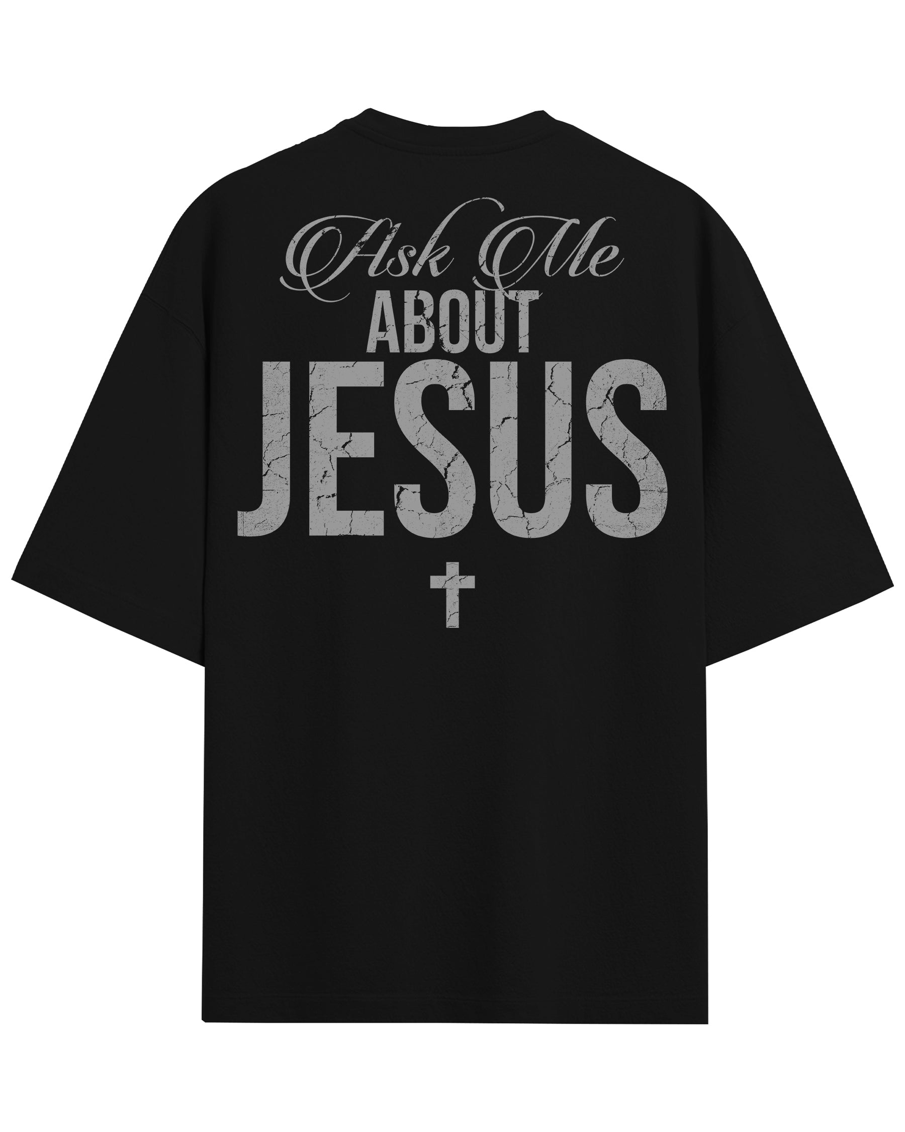 'Ask Me About Jesus' T-Shirt