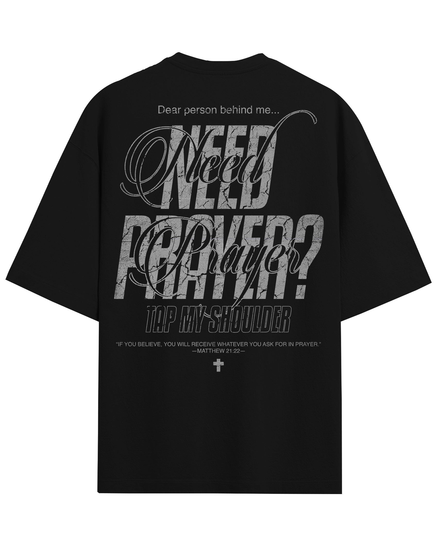 'Need Prayer?' T-Shirt