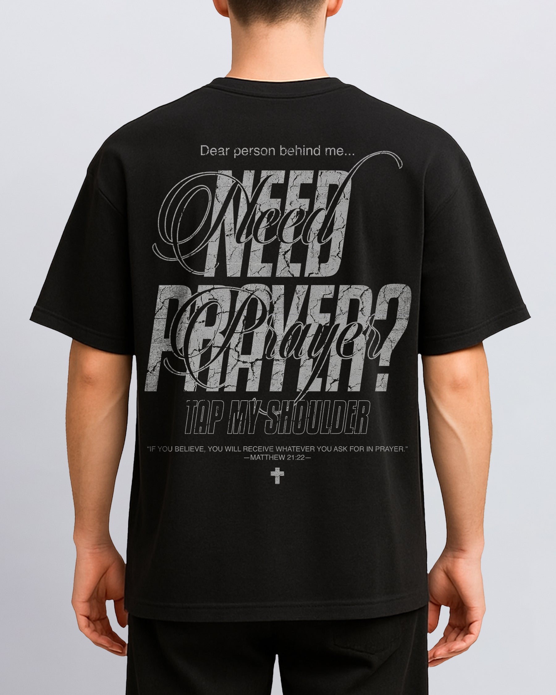 'Need Prayer?' T-Shirt