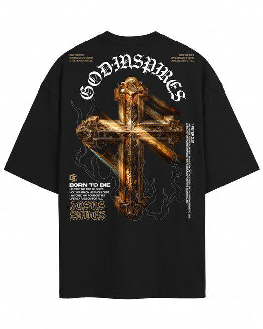 'Born to Die' T-Shirt - God Inspires