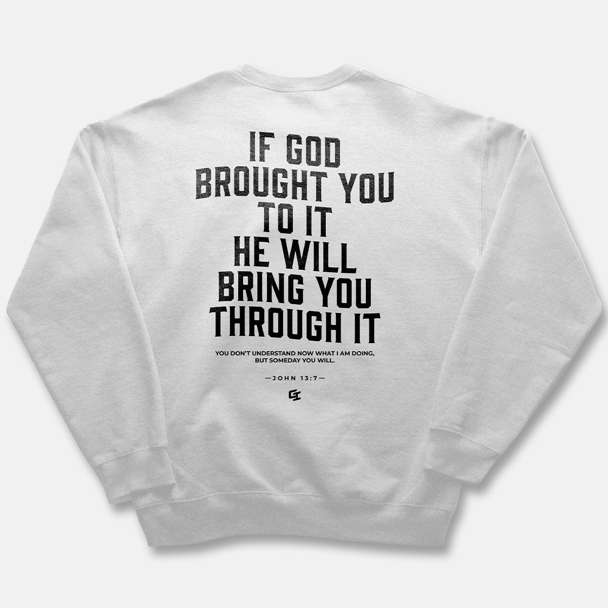Epiphany 'He Will Bring You Through It' Sweatshirt