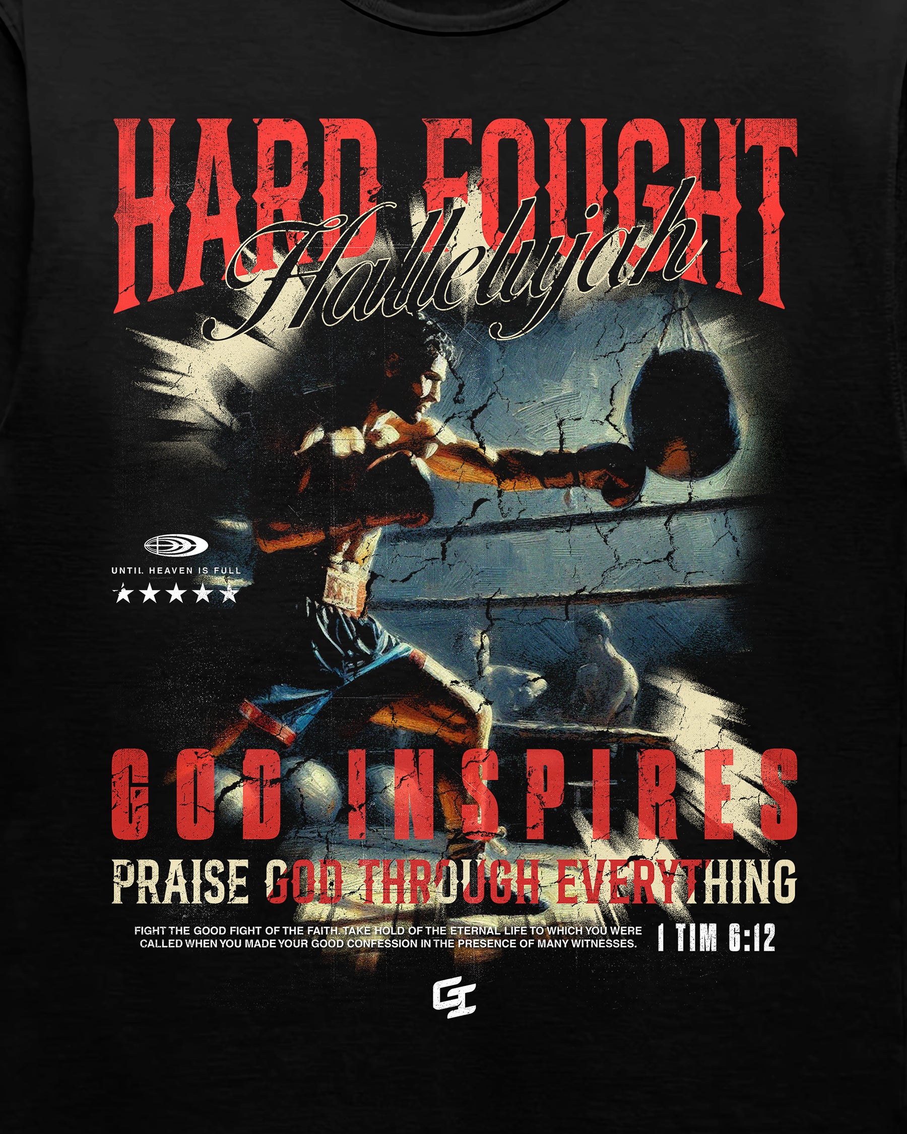'Fight The Good Fight' Heavyweight T-Shirt