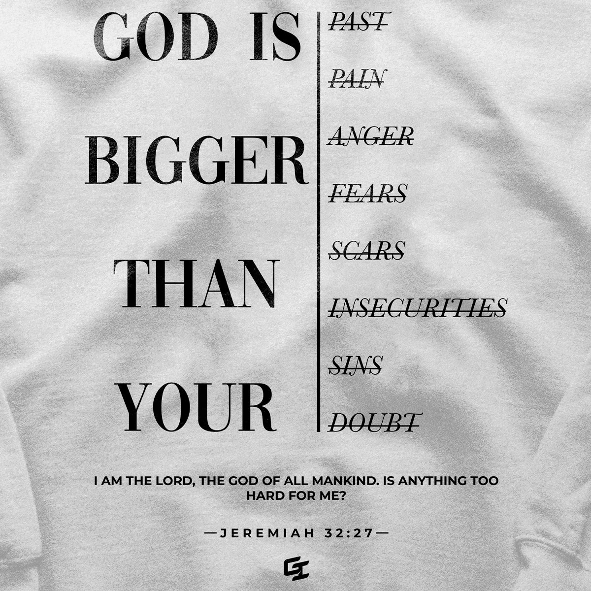 Epiphany 'God Is Bigger Than...' Hoodie