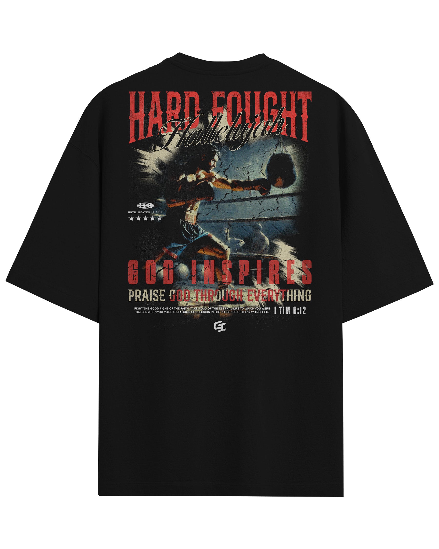 'Fight The Good Fight' Oversized T-Shirt