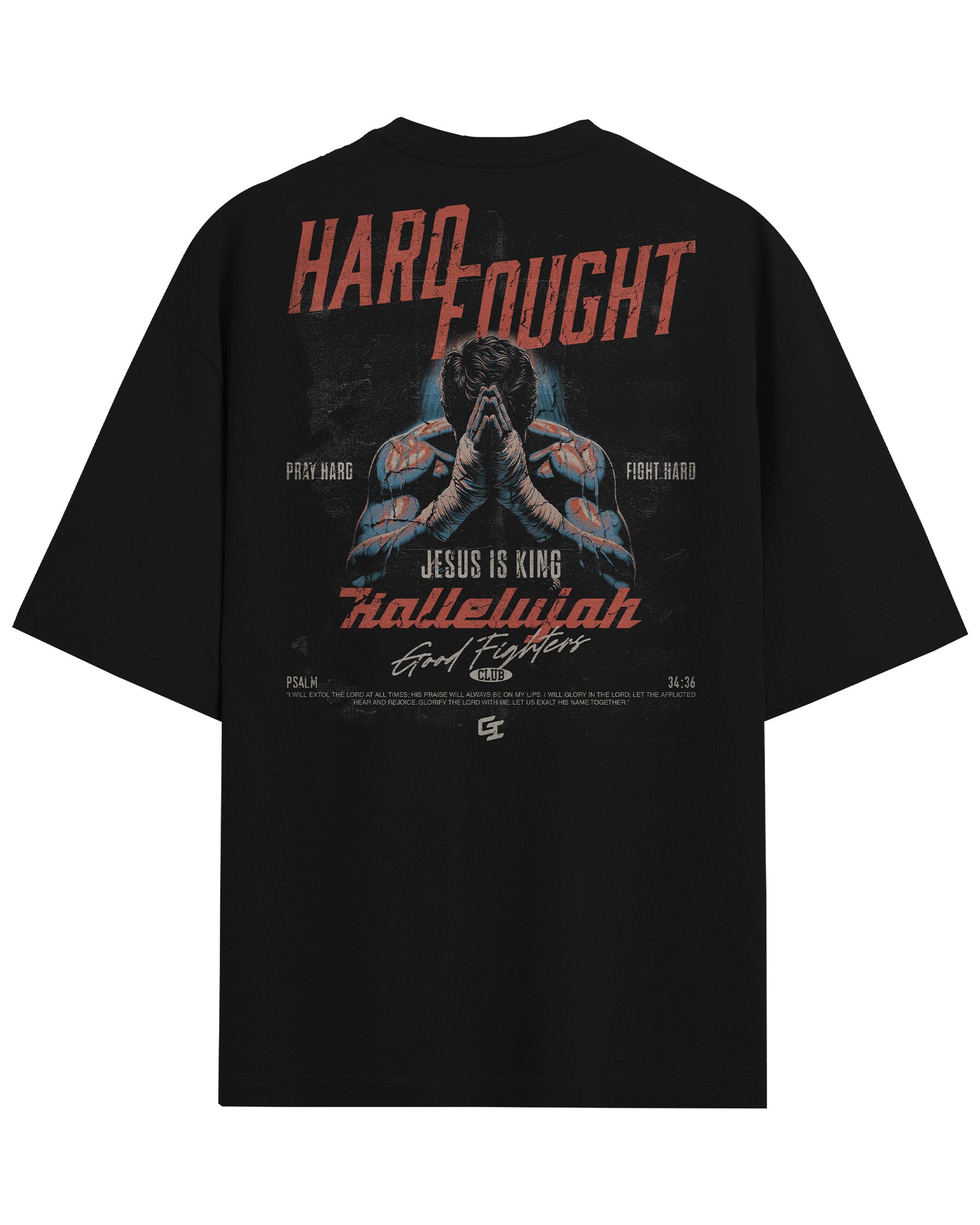 'Pray Hard, Fight Hard' Oversized T-Shirt