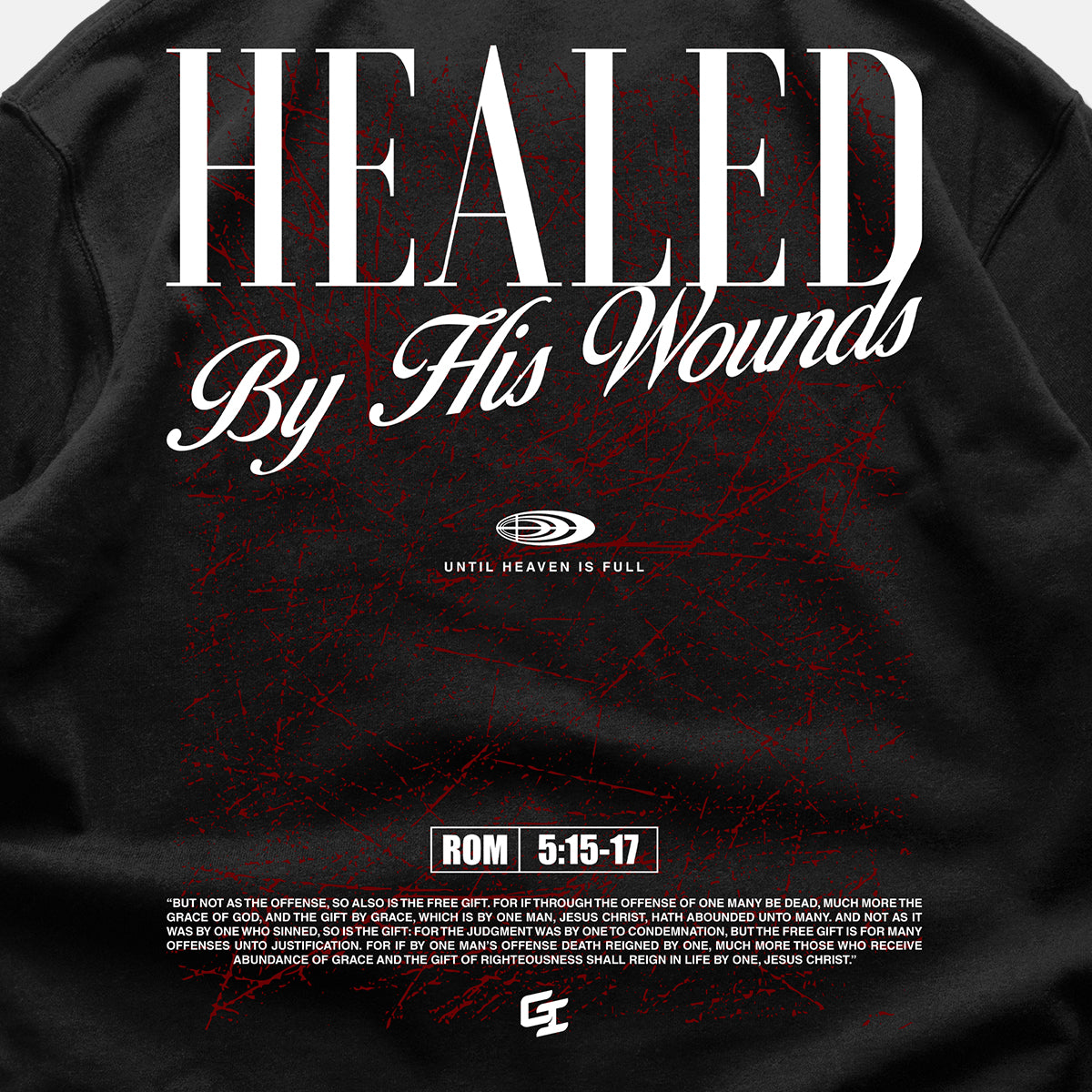 True Love 'Healed By His Wounds' Staple T-Shirt