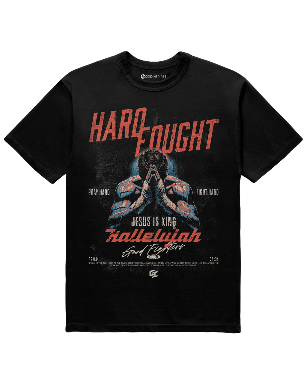 'Pray Hard, Fight Hard' Staple T-Shirt