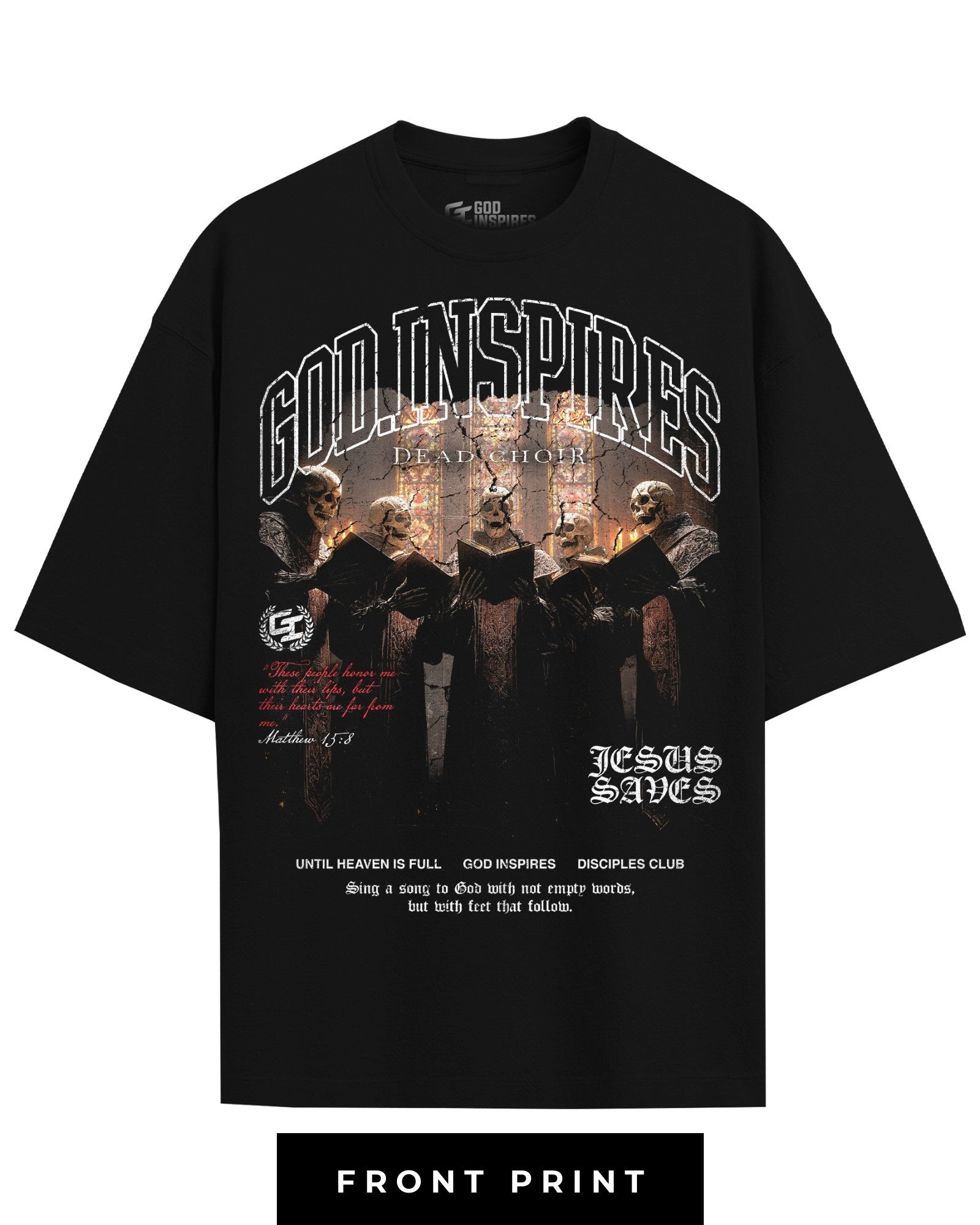'Dead Choir' T-Shirt - God Inspires
